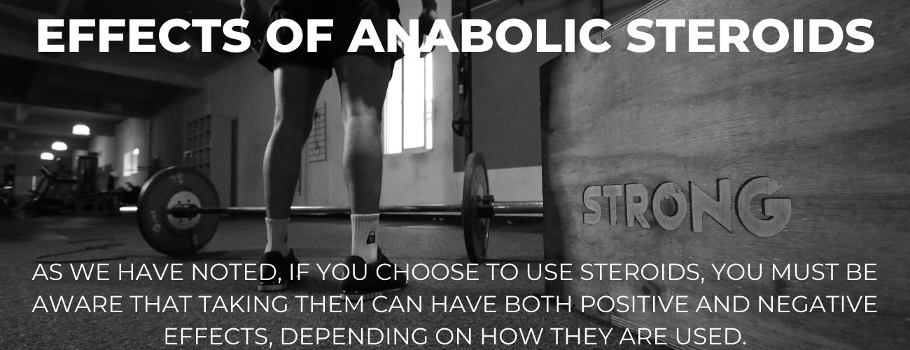 Effects of anabolic steroids